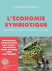 L'économie symbiotique - Delannoy, Isabelle